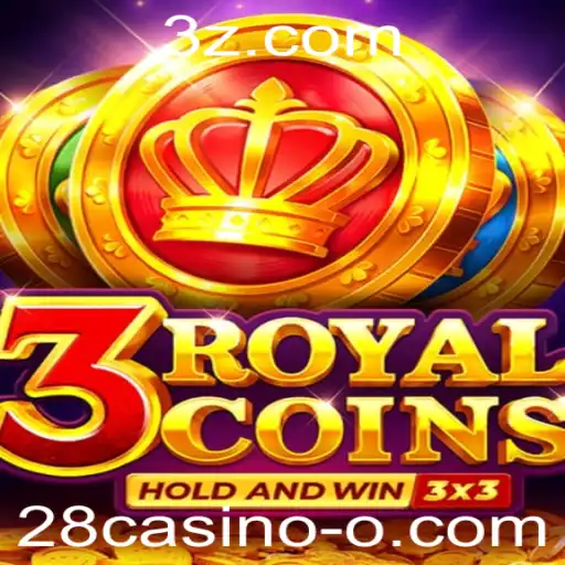 Descubra o Empolgante Jogo 3royalcoins no 28casino