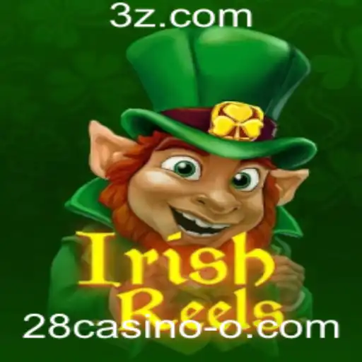 Descubra as Emoções do IrishReels: Um Mergulho no Universo dos Caça-níqueis com 28casino